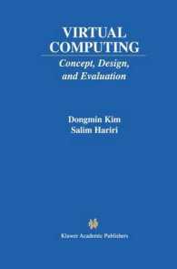 Virtual Computing : Concept, Design, and Evaluation (The Springer International Series in Engineering and Computer Science)