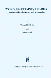 Policy Uncertainty and Risk : Conceptual Developments and Approaches