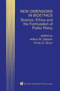 New Dimensions in Bioethics : Science, Ethics and the Formulation of Public Policy