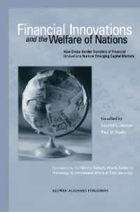 Financial Innovations and the Welfare of Nations : How Cross-Border Transfers of Financial Innovations Nurture Emerging Capital Markets