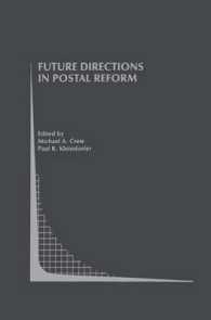 Future Directions in Postal Reform (Topics in Regulatory Economics and Policy)