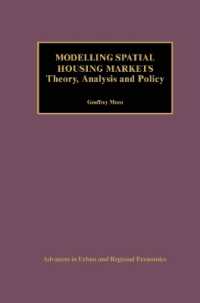 Modelling Spatial Housing Markets : Theory, Analysis and Policy (Advances in Urban and Regional Economics)