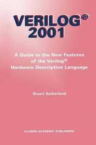 Verilog — 2001 : A Guide to the New Features of the Verilog® Hardware Description Language (The Springer International Series in Engineering and Computer Science)