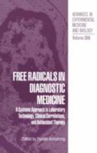 Free Radicals in Diagnostic Medicine : A Systems Approach to Laboratory Technology, Clinical Correlations, and Antioxidant Therapy (Advances in Experimental Medicine and Biology)