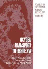 Oxygen Transport to Tissue XVI (Advances in Experimental Medicine and Biology)