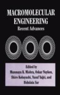 Macromolecular Engineering : Recent Advances