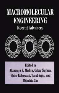 Macromolecular Engineering : Recent Advances