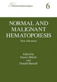 Normal and Malignant Hematopoiesis : New Advances (Pezcoller Foundation Symposia)