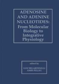 Adenosine and Adenine Nucleotides: from Molecular Biology to Integrative Physiology
