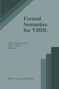 Formal Semantics for VHDL (The Springer International Series in Engineering and Computer Science)