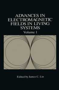 Advances in Electromagnetic Fields in Living Systems (Advances in Electromagnetic Fields in Living Systems)