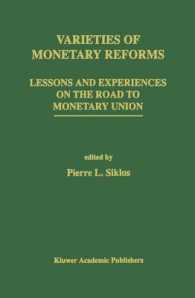 Varieties of Monetary Reforms : Lessons and Experiences on the Road to Monetary Union