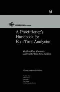 A Practitioner's Handbook for Real-Time Analysis : Guide to Rate Monotonic Analysis for Real-Time Systems (Electronic Materials: Science & Technology)