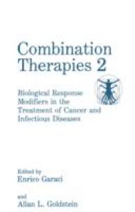 Combination Therapies 2 : Biological Response Modifiers in the Treatment of Cancer and Infectious Diseases