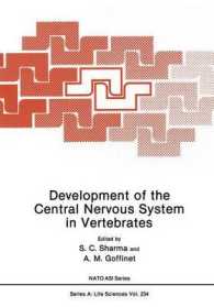 Development of the Central Nervous System in Vertebrates (NATO Science Series A:)