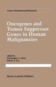 Oncogenes and Tumor Suppressor Genes in Human Malignancies (Cancer Treatment and Research)