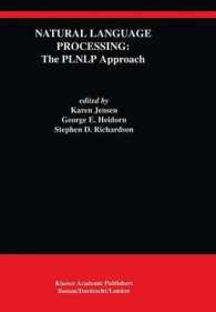 Natural Language Processing: the PLNLP Approach (The Springer International Series in Engineering and Computer Science)
