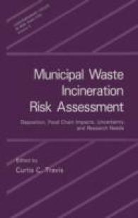 Municipal Waste Incineration Risk Assessment : Deposition, Food Chain Impacts, Uncertainty, and Research Needs (Contemporary Issues in Risk Analysis)