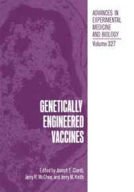 Genetically Engineered Vaccines (Advances in Experimental Medicine and Biology)