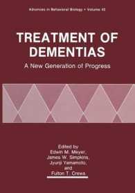 Treatment of Dementias : A New Generation of Progress (Advances in Behavioral Biology)