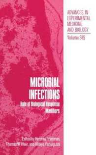 Microbial Infections : Role of Biological Response Modifiers (Advances in Experimental Medicine and Biology)