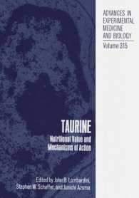 Taurine : Nutritional Value and Mechanisms of Action (Advances in Experimental Medicine and Biology)