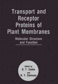Transport and Receptor Proteins of Plant Membranes : Molecular Structure and Function