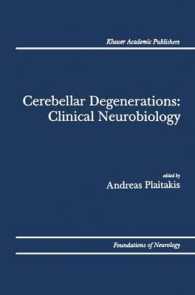Cerebellar Degenerations: Clinical Neurobiology (Foundations of Neurology)