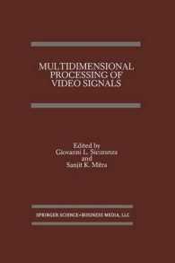 Multidimensional Processing of Video Signals (The Springer International Series in Engineering and Computer Science)