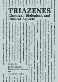 Triazenes : Chemical, Biological, and Clinical Aspects