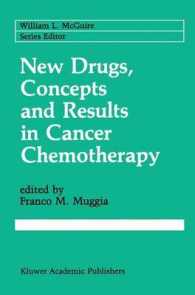 New Drugs, Concepts and Results in Cancer Chemotherapy (Cancer Treatment and Research)