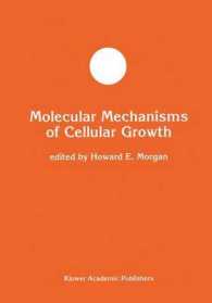 Molecular Mechanisms of Cellular Growth (Developments in Molecular and Cellular Biochemistry)