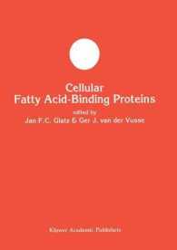 Cellular Fatty Acid-binding Proteins (Developments in Molecular and Cellular Biochemistry)