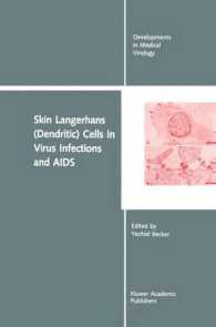 Skin Langerhans (Dendritic) Cells in Virus Infections and AIDS (Developments in Medical Virology)