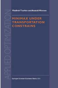 Minimax under Transportation Constrains (Applied Optimization)