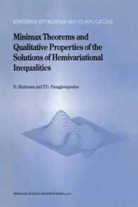 Minimax Theorems and Qualitative Properties of the Solutions of Hemivariational Inequalities (Nonconvex Optimization and Its Applications)