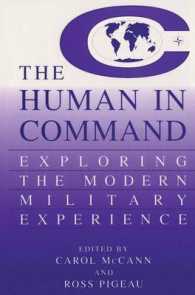 The Human in Command : Exploring the Modern Military Experience