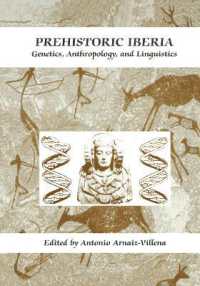 Prehistoric Iberia : Genetics, Anthropology, and Linguistics