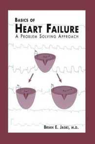 Basics of Heart Failure : A Problem Solving Approach (Developments in Cardiovascular Medicine)