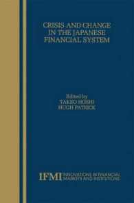 Crisis and Change in the Japanese Financial System (Innovations in Financial Markets and Institutions)