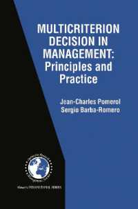 Multicriterion Decision in Management : Principles and Practice (International Series in Operations Research & Management Science)