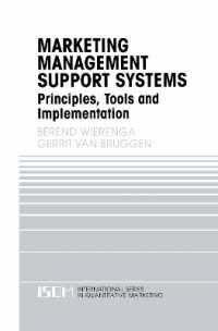 Marketing Management Support Systems : Principles, Tools, and Implementation (International Series in Quantitative Marketing)