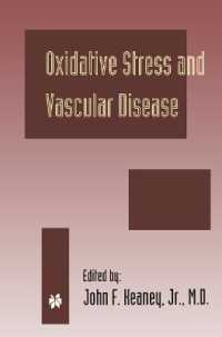 Oxidative Stress and Vascular Disease (Developments in Cardiovascular Medicine)