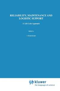 Reliability, Maintenance and Logistic Support : - a Life Cycle Approach