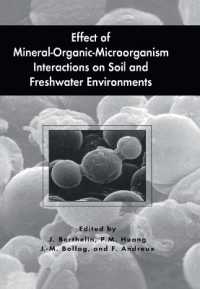 Effect of Mineral-Organic-Microorganism Interactions on Soil and Freshwater Environments