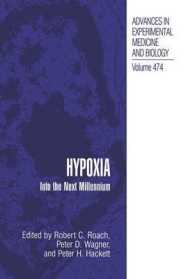 Hypoxia : Into the Next Millennium (Advances in Experimental Medicine and Biology)