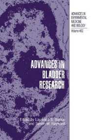 Advances in Bladder Research (Advances in Experimental Medicine and Biology)