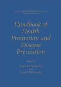 Handbook of Health Promotion and Disease Prevention (The Springer Series in Behavioral Psychophysiology and Medicine)