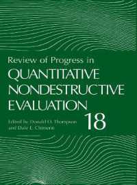 Review of Progress in Quantitative Nondestructive Evaluation (Review of Progress in Quantitative Nondestructive Evaluation)