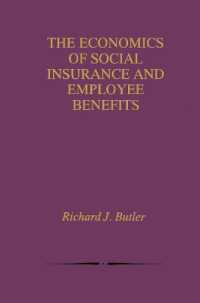 The Economics of Social Insurance and Employee Benefits